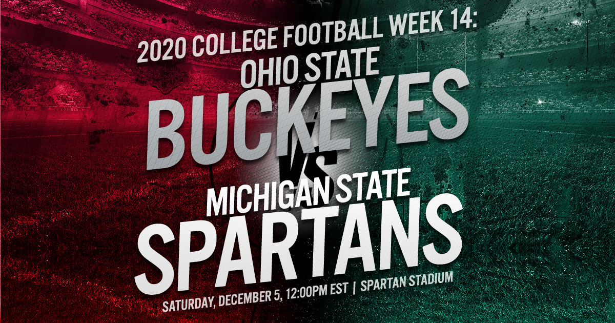 2020 College Football Week 14: Ohio State vs. Michigan State