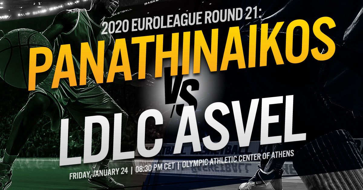 2020 EuroLeague Round 21: Panathinaikos Opap Athens vs. LDLC Asvel Villeurbanne