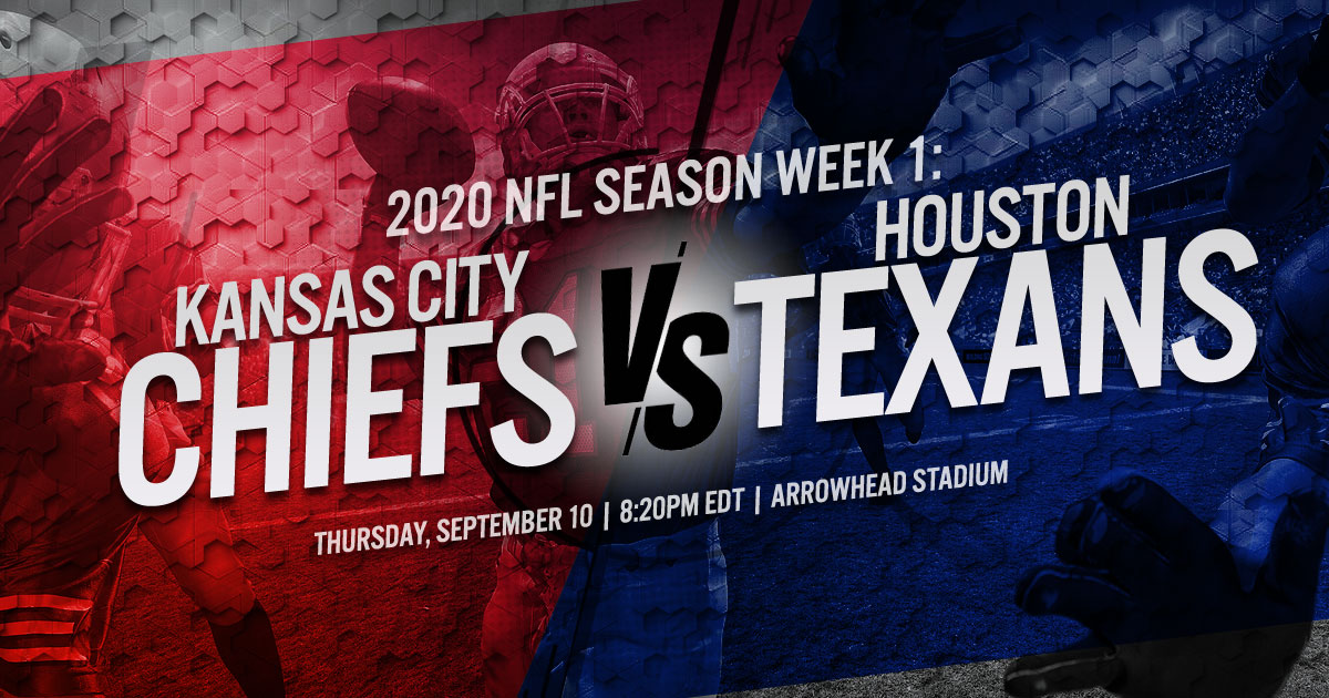 2020 NFL Season Week 1: Kansas City Chiefs vs. Houston Texans