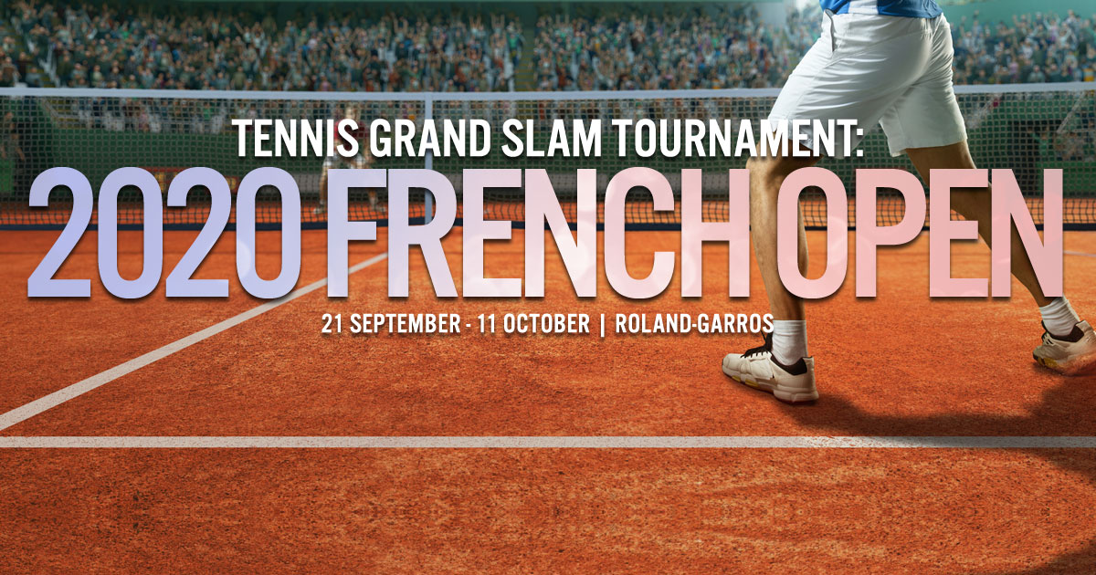 Tennis Grand Slam Tournament: 2020 French Open